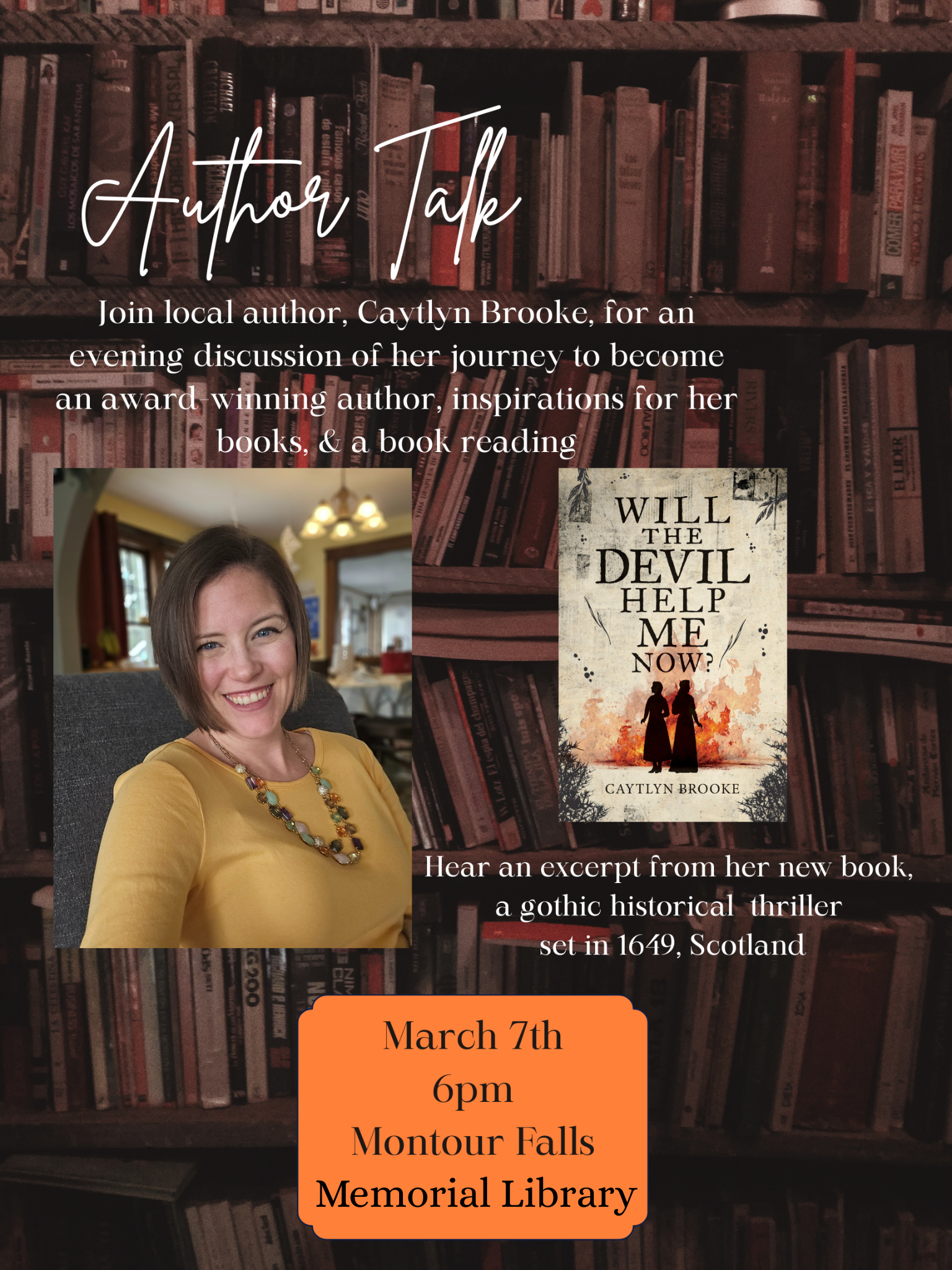 Flyer for an author talk event with Caytlyn Brooke. There is a picture of Caytlyn overlaid on a background picture of books