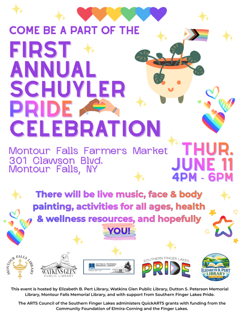 first annual schuyler pride celebration. white background with gold stars and rainbow hearts throughout. Small green plant with a pride flyer stuck in the soil. All participating library logos on the bottom.