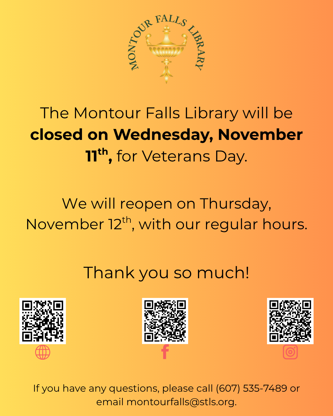 yellow and orange gradient background from left to right. black lettering. website, facebook, and instagram QR codes in a line along the bottom. the montour falls library logo in the top center of the page.